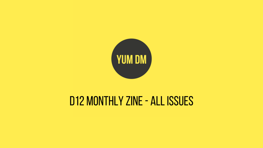 d8 Monthly Zine - All Issues