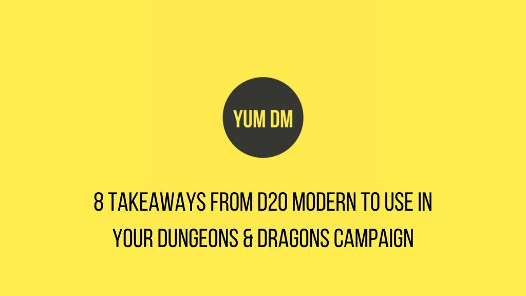 8 Takeaways From D20 Modern To Use In Your D&D Campaign