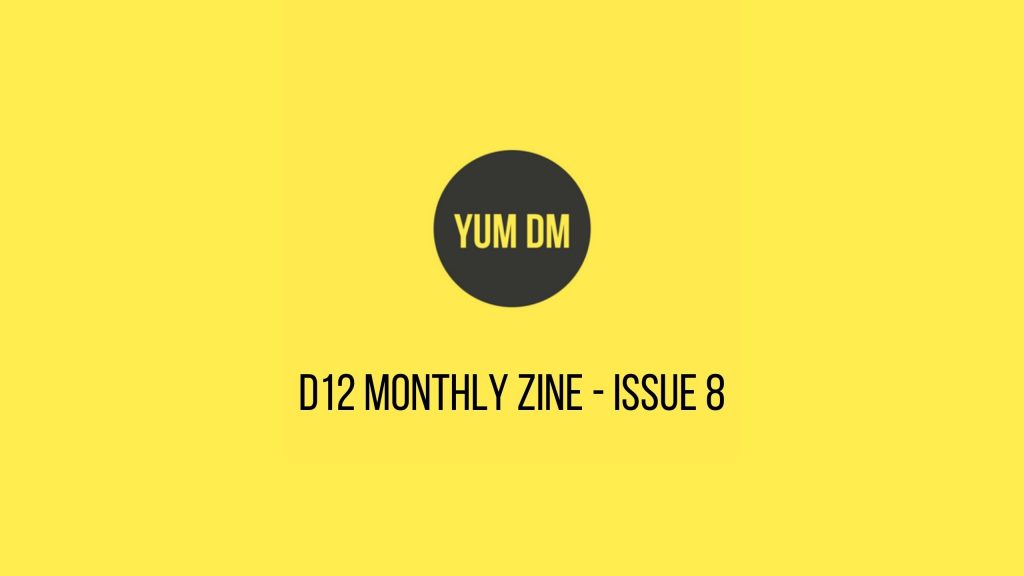d12 Monthly zine - issue 8