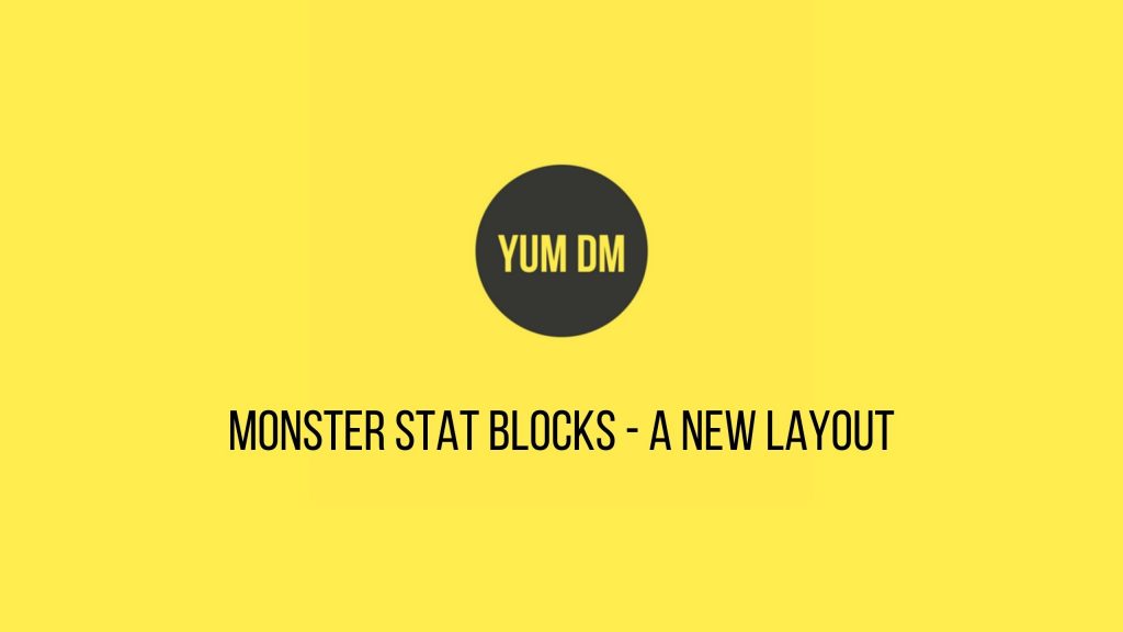 Monster Stat Blocks - A New Layout