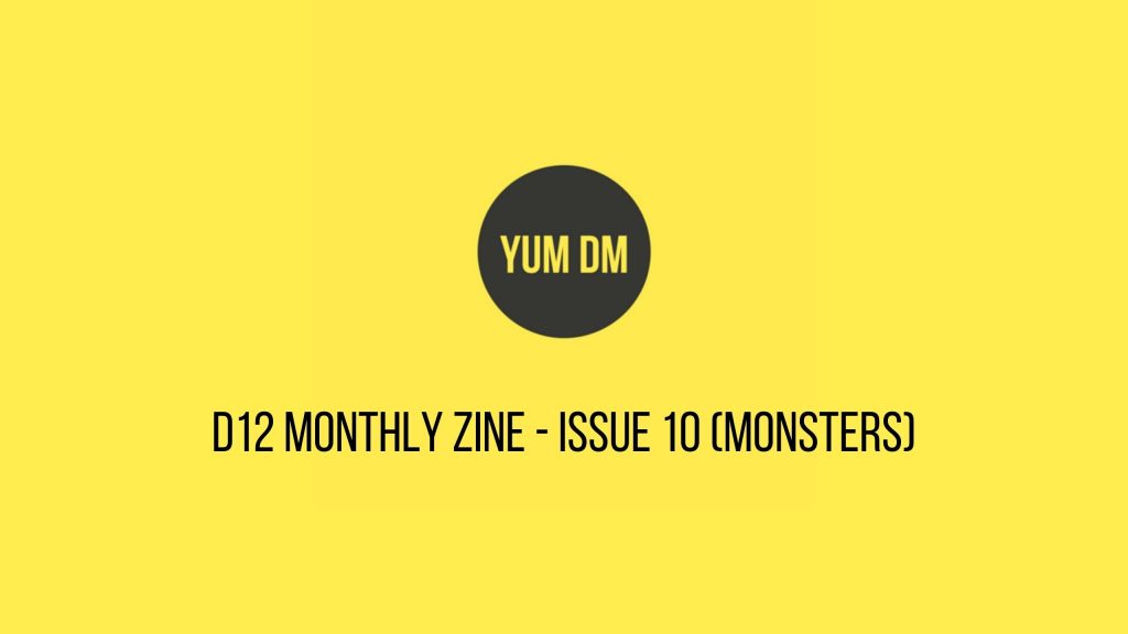 d12 Monthly zine - issue 10