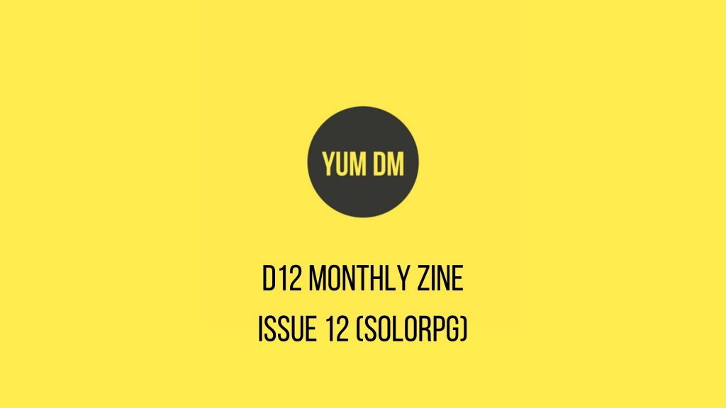 d12 Monthly zine - issue 12