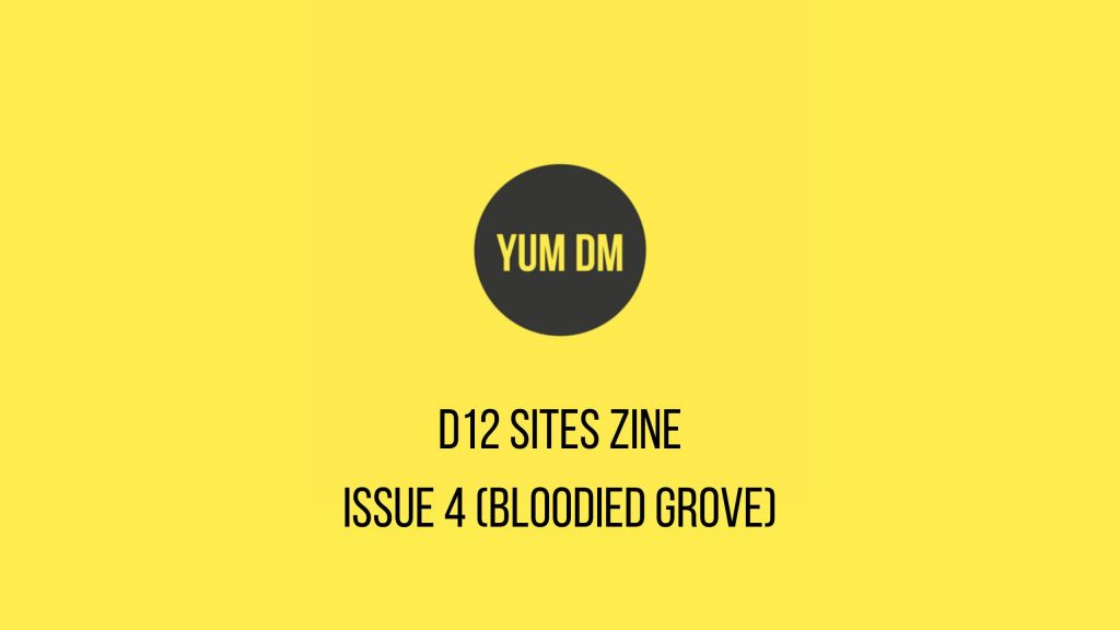 d12 Sites Zine - Issue 4