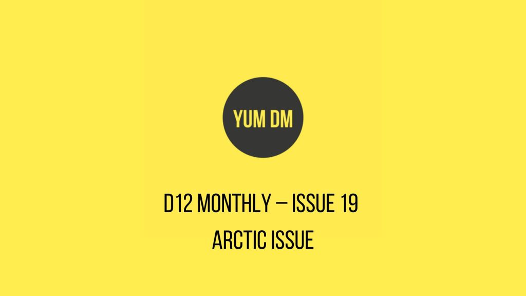 d12 Monthly – Issue 19 - Arctic Issue