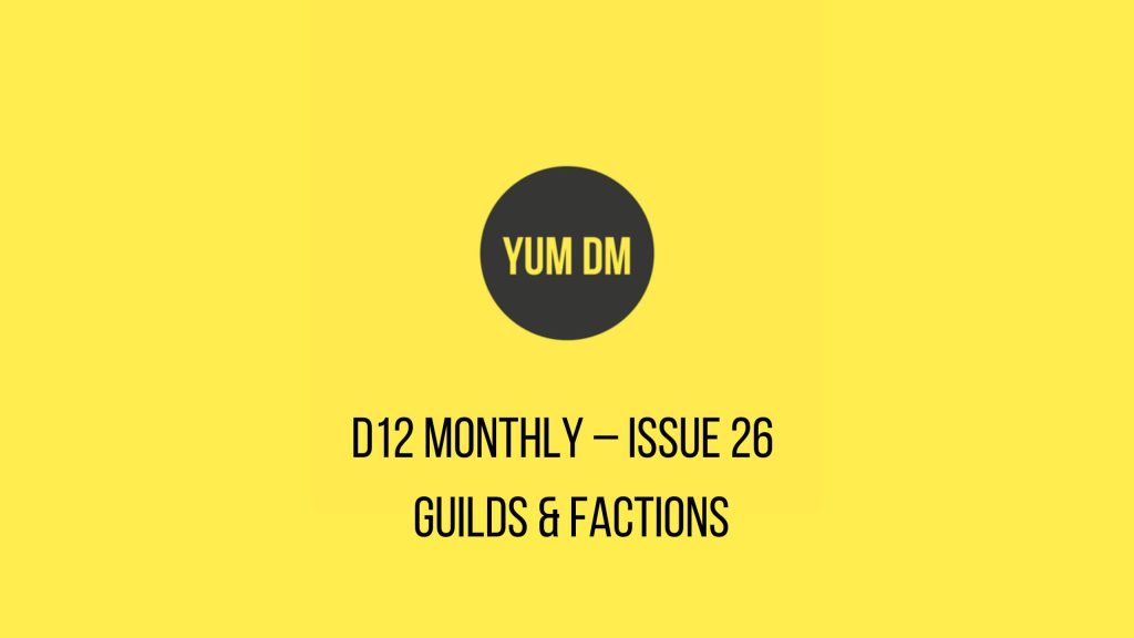 d12 Monthly – Issue 26 – Guilds & Factions