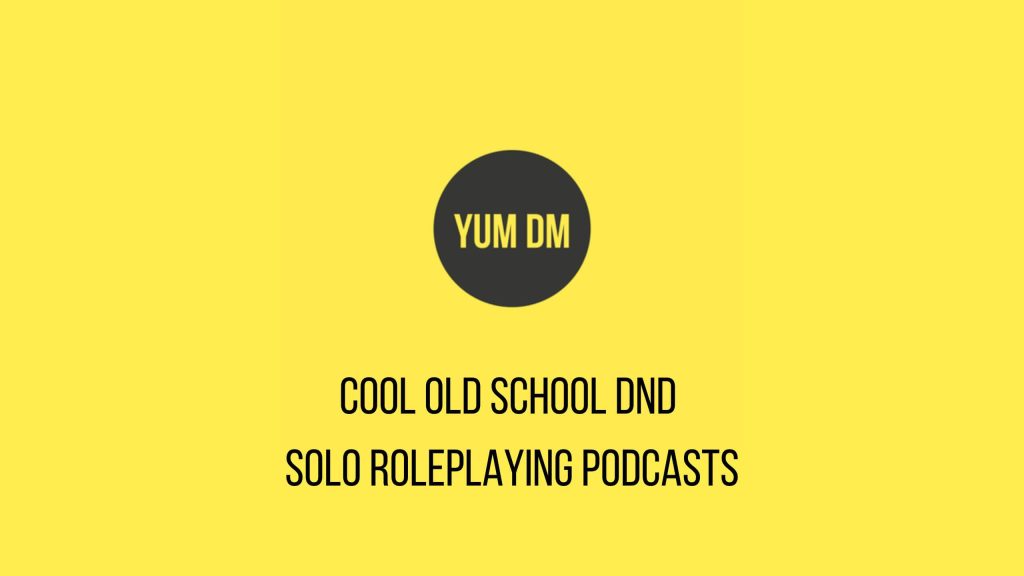 Cool Old School DnD Solo Roleplaying Podcasts