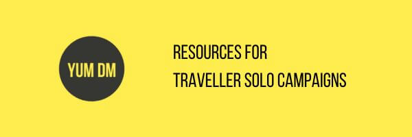 Resources For Traveller Solo Campaigns