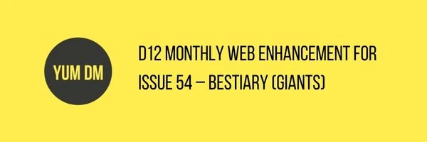 d12 Monthly Web Enhancement For Issue 54 – Bestiary (Giants)